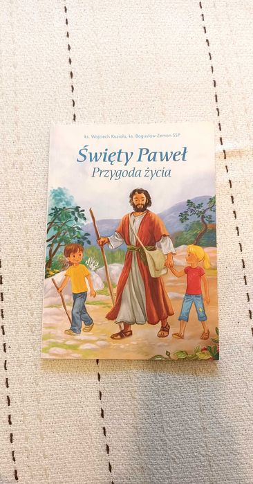 Św. Paweł. Przygoda życia. W.Kuzioła, B.Zeman