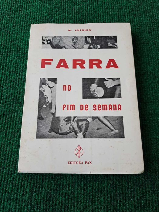 Farra no fim de semana - M. António