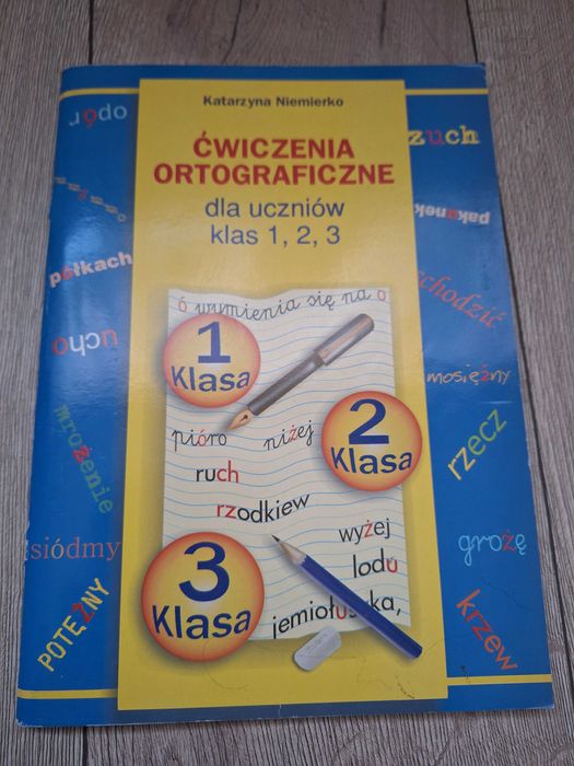 Ćwiczenia ortograficzne dla uczniów klas 1, 2, 3 Katarzyna Niemierko