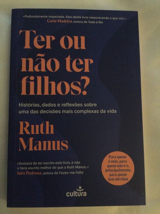 Ter ou não ter filhos? Ruth Manus
