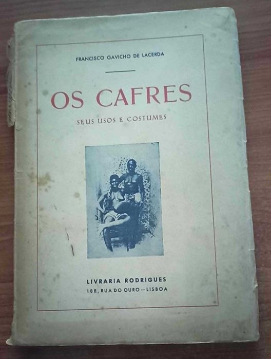 Os cafres, seus usos e costumes por Francisco Gavicho de Lacerda (1944)