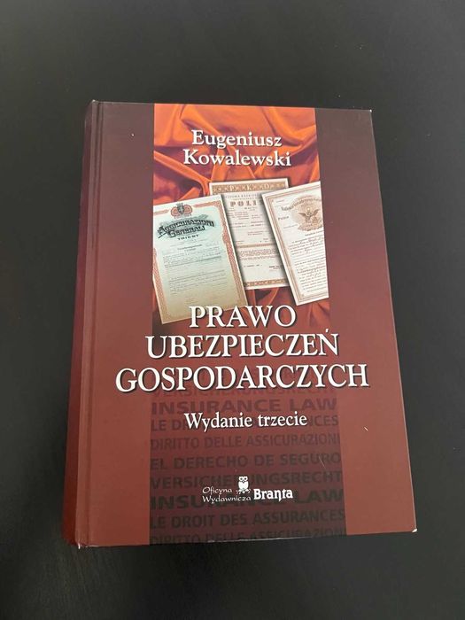 Prawo ubezpieczeń gospodarczych Eugeniusz Kowalewski