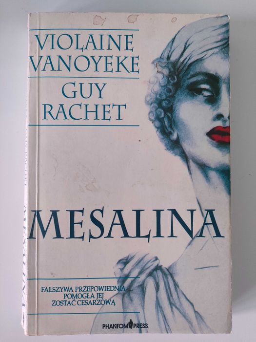 Książka "Mesalina" Violaine Vanoyeke, Guy Rachet