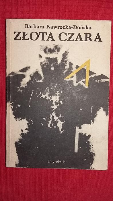Barbara Nawrocka-Dońska - Złota czara