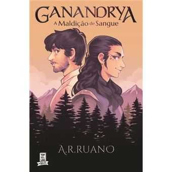 Ganandrya - A Maldição de Sangue, A. R. Ruano