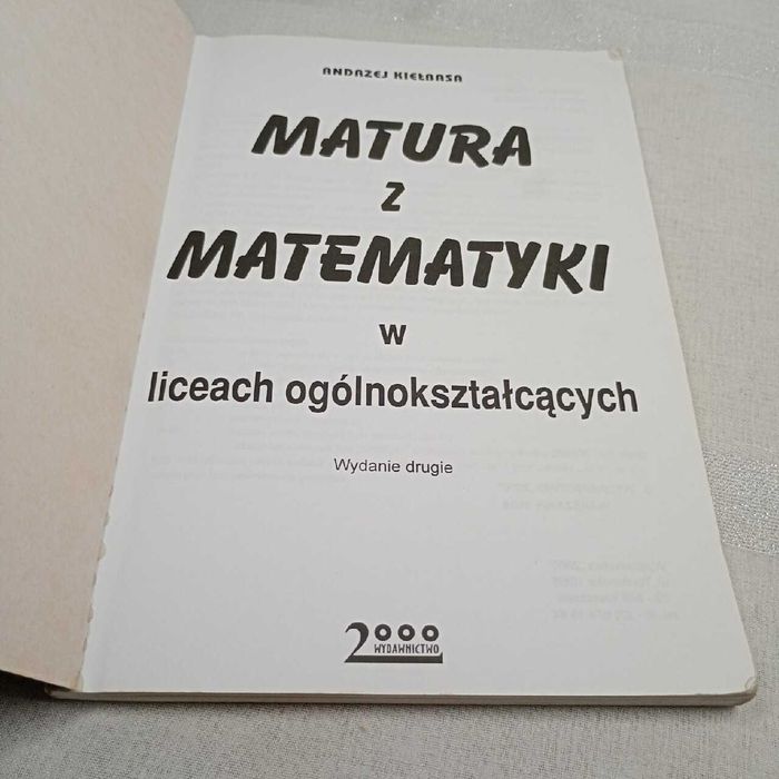 Matura z matematyki. Andrzej Kiełbasa. 2000