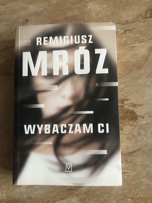 Remigiusz Mróz Wybaczam Ci