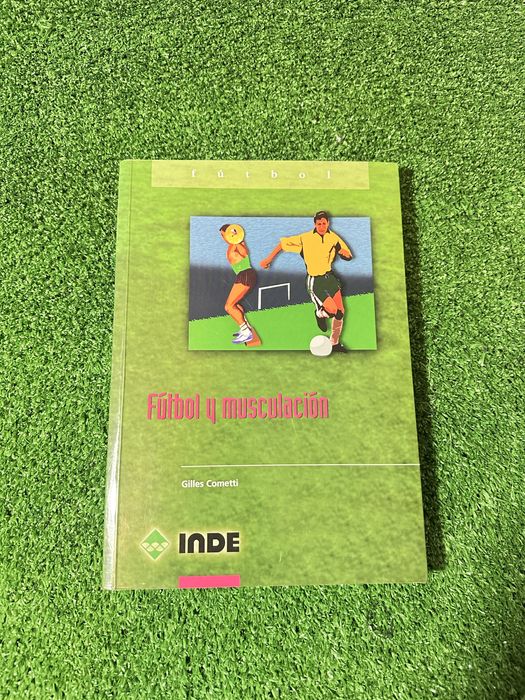 Fútbol y Musculación Gilles Cometti INDE 1999 - Livro Treino Futebol