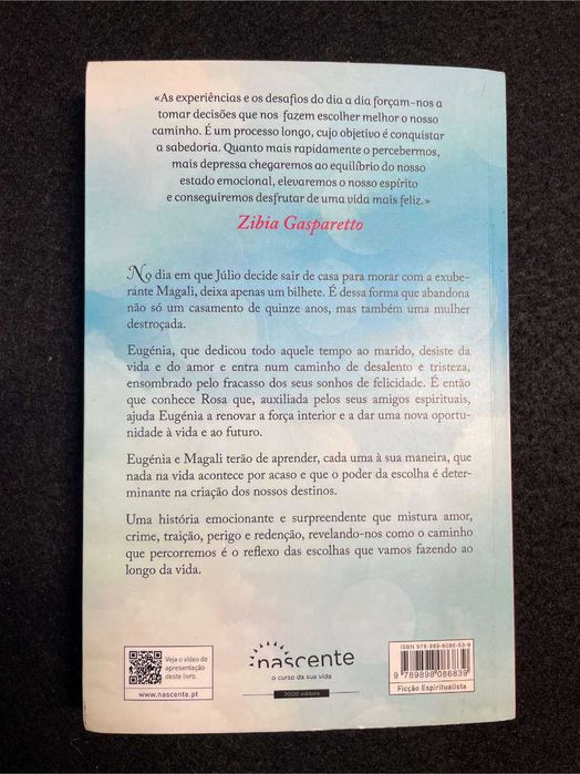 Zibia Gasparetto - O poder da escolha