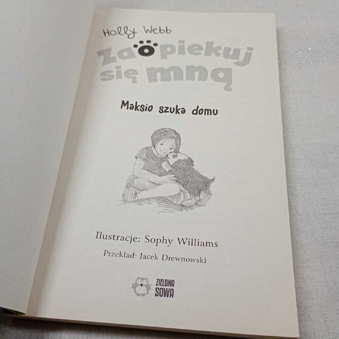 Maksio szuka domu. Zaopiekuj się mną. Holly Webb