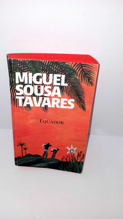 Equador - Miguel Sousa tavares