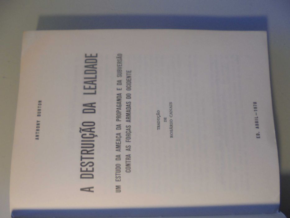 Burton (Anthony);A Destruição da Lealdade