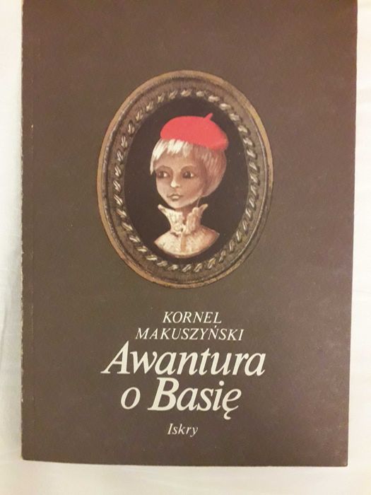 Awantura o Basię - Kornel Makuszyński