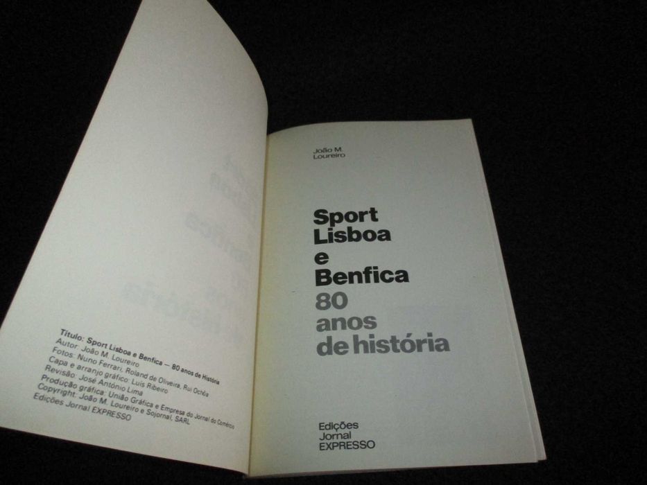 Livro Sport Lisboa e Benfica 80 anos de história João M. Loureiro