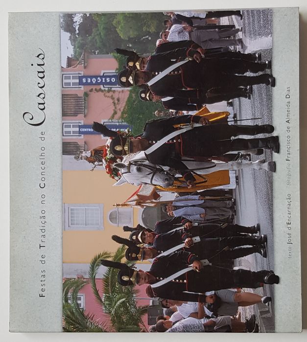 Cascais - Festas de tradição do concelho - livro novo