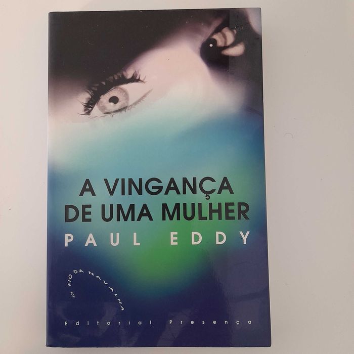 A Vingança de Uma Mulher, Paul Eddy