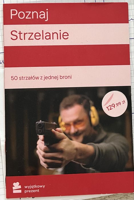 Wyjatkowy prezent - strzelanie
