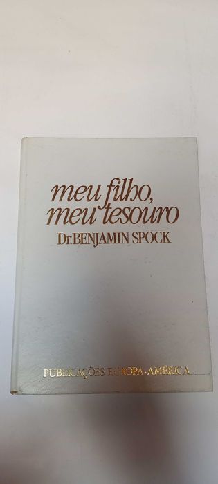 Meu Filho, Meu Tesouro de Benjamin Spock