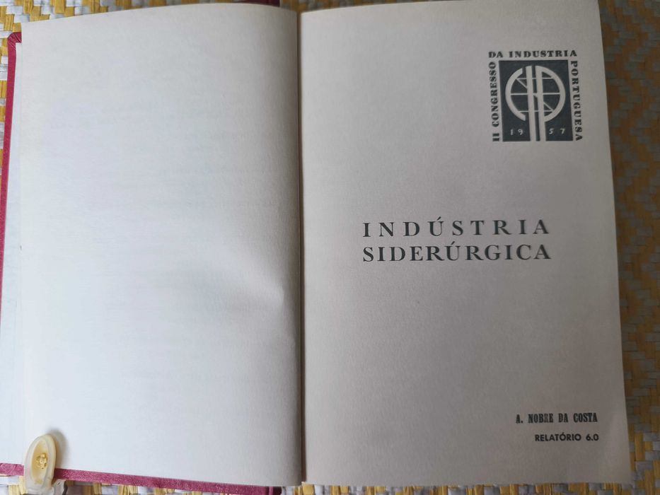 II Congresso da Indústria Portuguesa –1957 - Relatórios