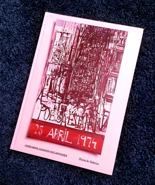 Livro 25 de Abril 30 Anos 100 Cartazes