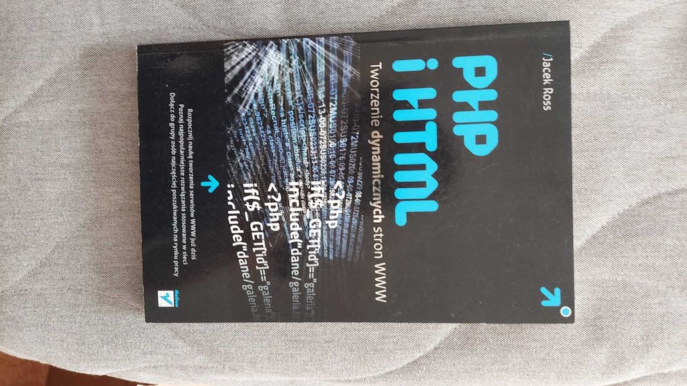 PHP i HTML - Tworzenie dynamicznych stron WWW - Jacek Ross - Helion