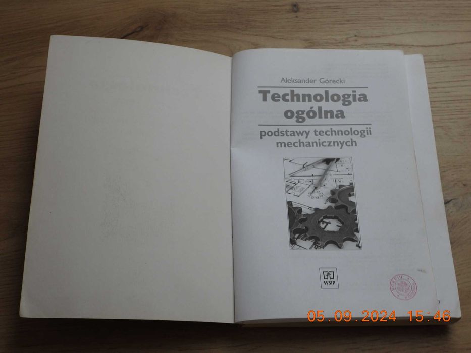 Technologia ogólna - podstawy technologii mechanicznych. Podręcznik