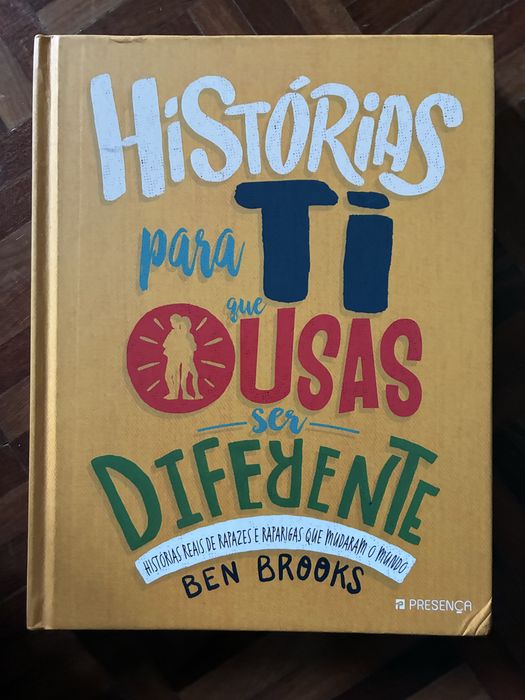 Livro Historias  para ti que ousas ser diferente