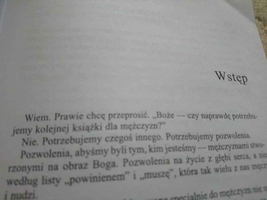 Dzikie serce (mężczyzny i nie tylko). John Eldredge.