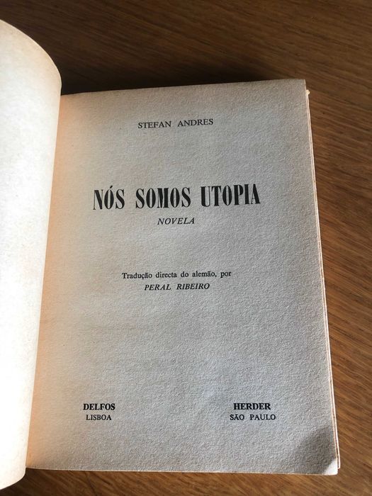NÓS SOMOS UTOPIA     Stefan Andres