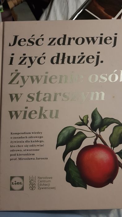 Jeść zdrowiej i żyć dłużej
