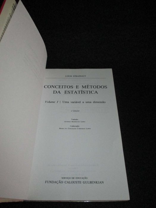 Livros Conceitos e Métodos da Estatística Louis D'Hainaut 2 Volumes