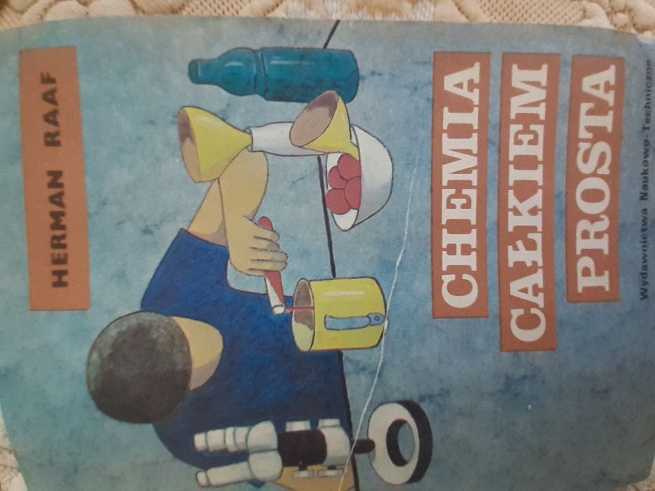 Chemia całkiem prosta - Herman Raaf (popularnonaukowa)