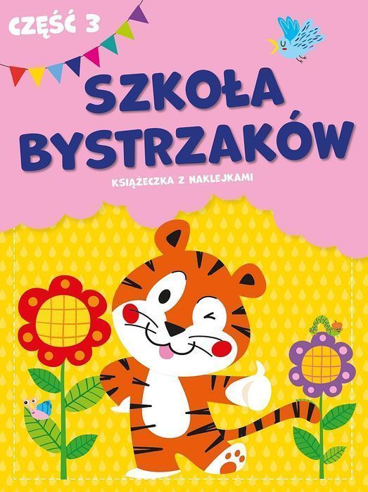 Szkoła Bystrzaków. Część 3 Opracowanie Zbiorowe
