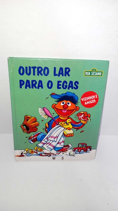 Outro Lar para o Egas - Rua Sésamo