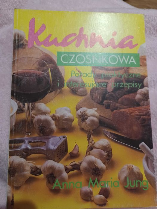Anna Maria Jung- Kuchnia czosnkowa