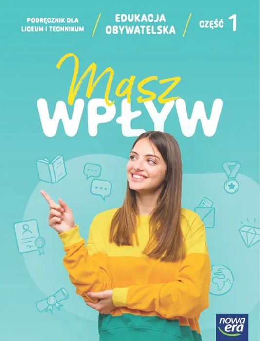 Masz Wpływ Część 1 Edukacja Obywatelska Podręcznik Liceum I Technikum