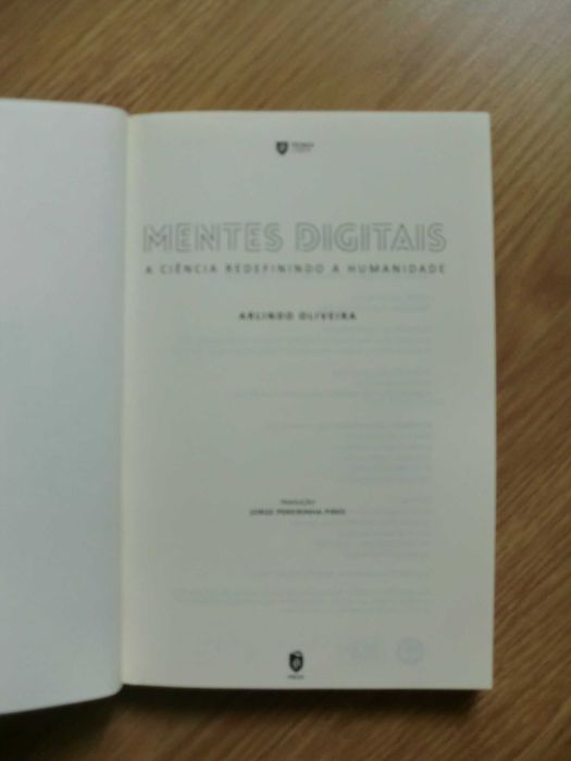 Mentes Digitais A Ciência Redefinindo a Humanidade de Arlindo Oliveira