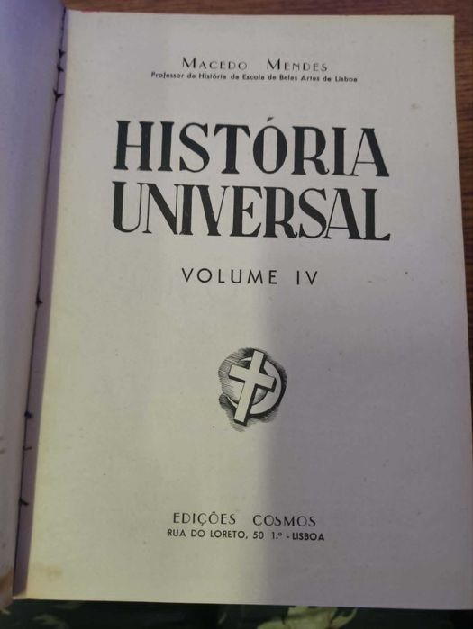 obra História Universal escrita por Macedo Mendes e publicada pelas Edições Cosmos 1939 6 volumes
