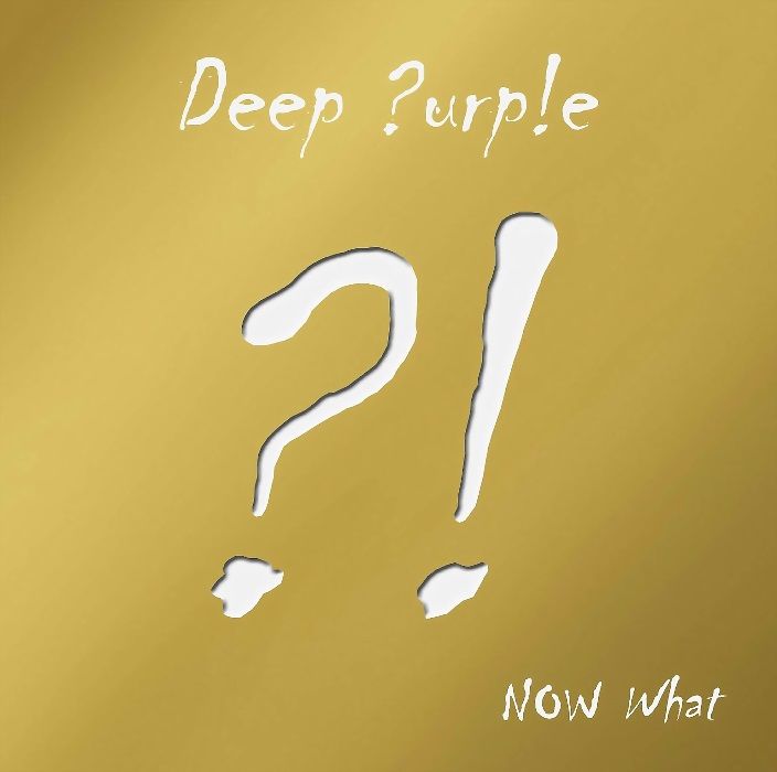 2xCD_Deep Purp!e 2013 ‎– Now What?! /Limited Edit, Gold Edit/_ЗАПЕЧАТА