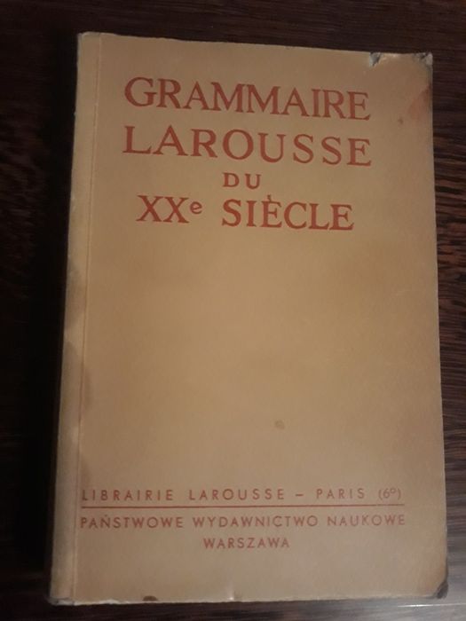GRAMMAIRE Larousse du XXe siecle 1936 Gramatyka j. francuskiego