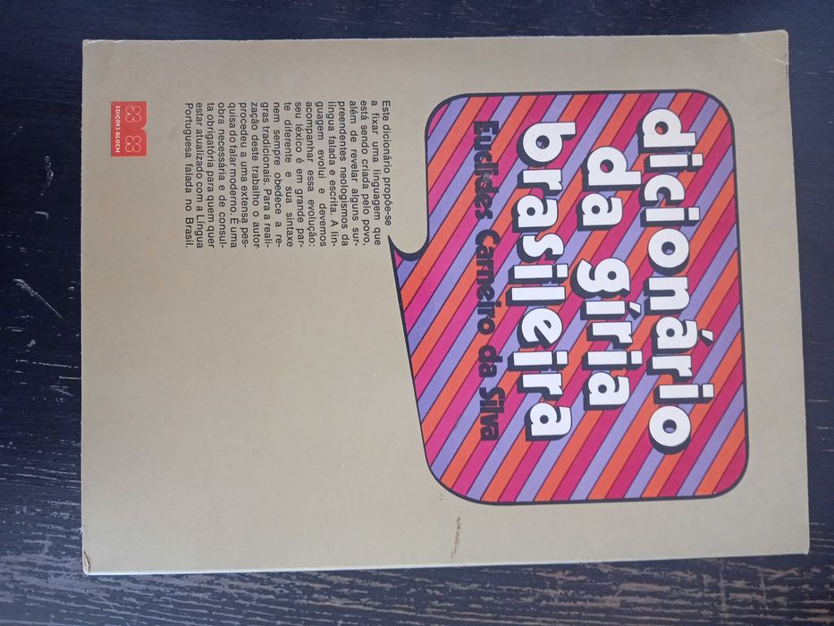 Dicionário da Gíria Brasileira, 1973, Euclides CS - edições Bloch