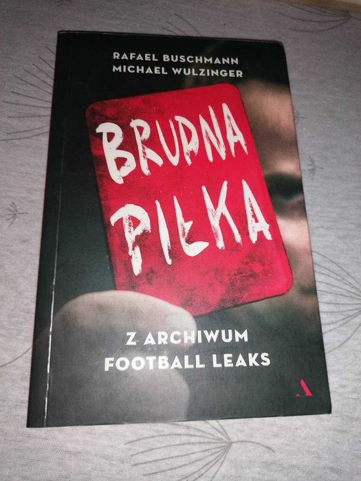 Rafael Buschmann - Brudna piłka