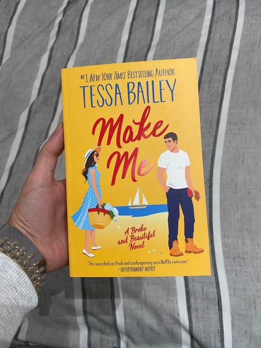 Make me by Tessa Bailey