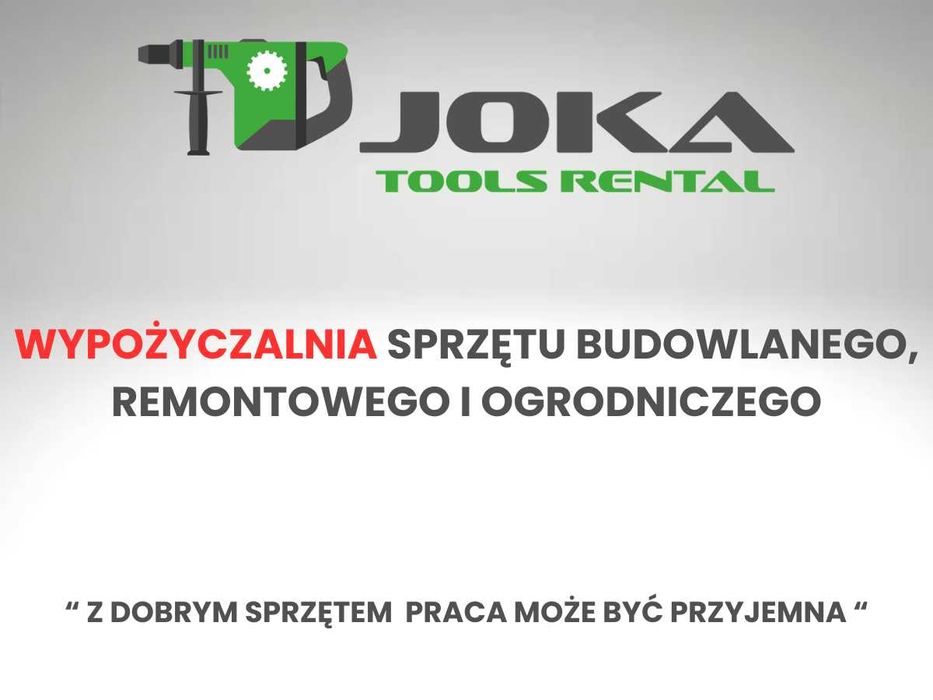 Wypożyczalnia sprzętu budowlanego i ogrodniczego – JOKA Tools