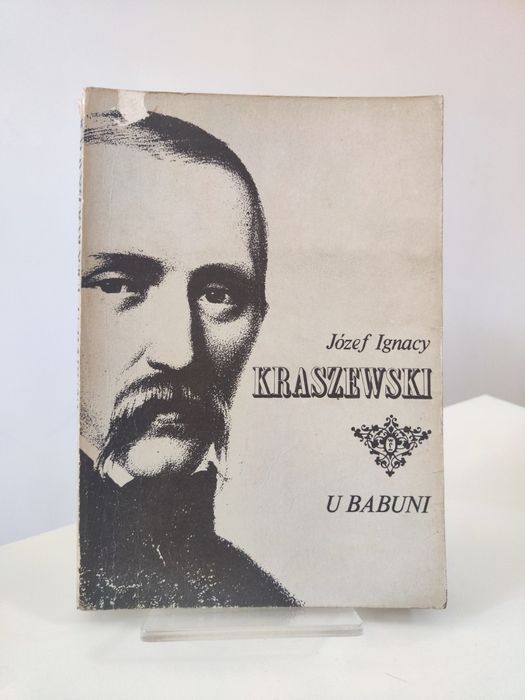 U babuni - Józef Ignacy Kraszewski