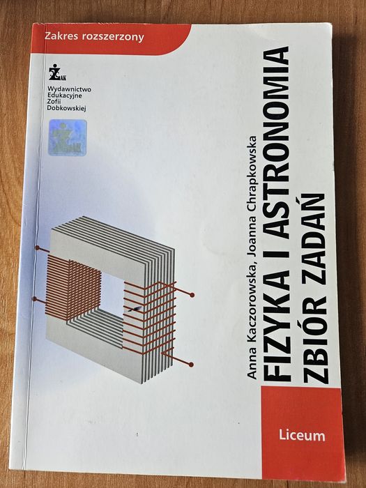 Fizyka i astronomia zbiór zadań wyd Żak
