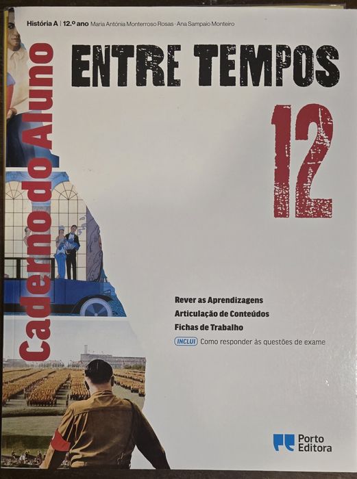 Entre Tempos 12 - História A - 12⁰ Ano