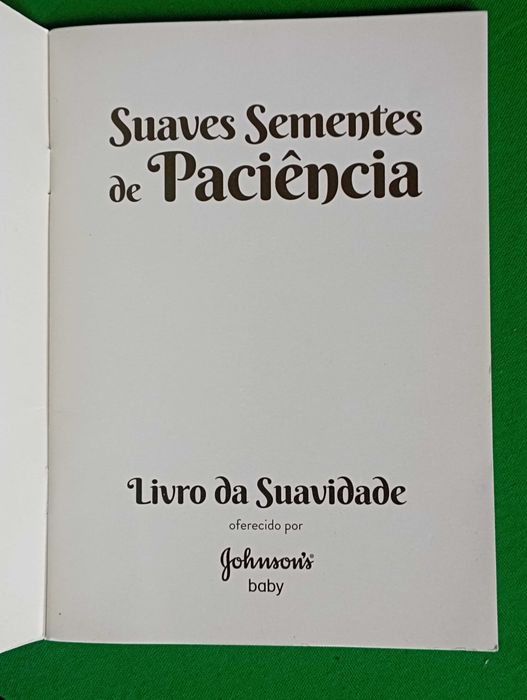 Suaves Sementes de Paciência