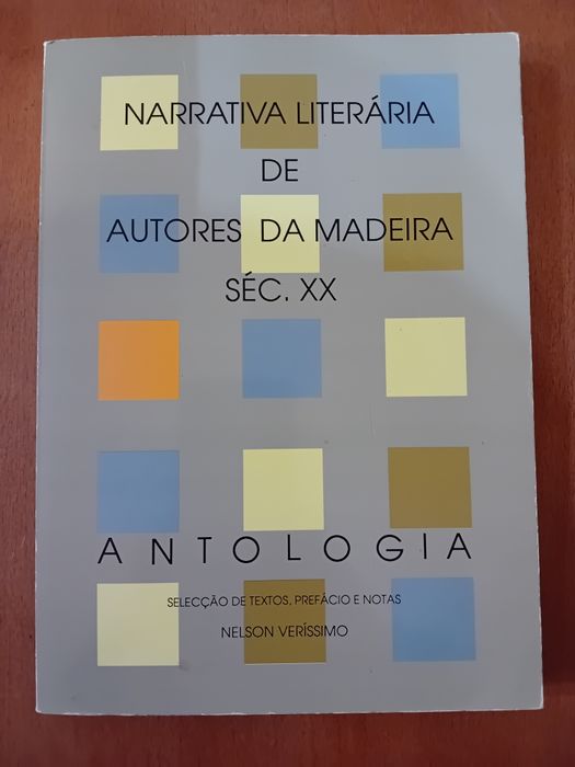 Narrativa Literária de Autores da Madeira do sec xx Antologia