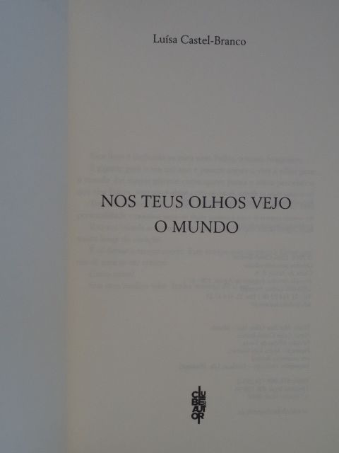 Nos Teus Olhos Vejo o Mundo de Luísa Castel-Branco - 1ª Edição